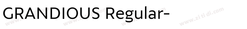 GRANDIOUS Regular字体转换